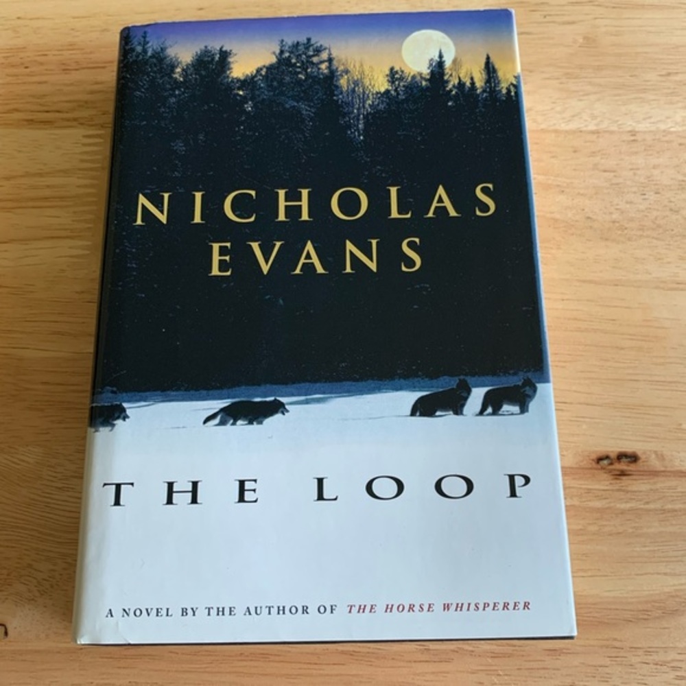 The Loop Hard cover book by Nicolas Evans